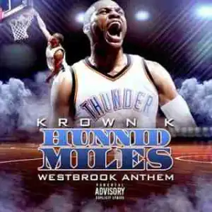 Instrumental: Krown K - Hunnid Miles